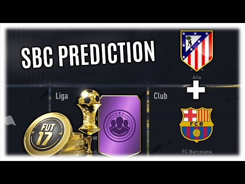 FIFA 17 ULTIMATE TEAM | SBC PREDICTION ATLETICO MADRID vs BARCELONA