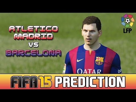 ATLETICO MADRID vs BARCELONA – FIFA 15 Prediction Highlights – 17/05/2015