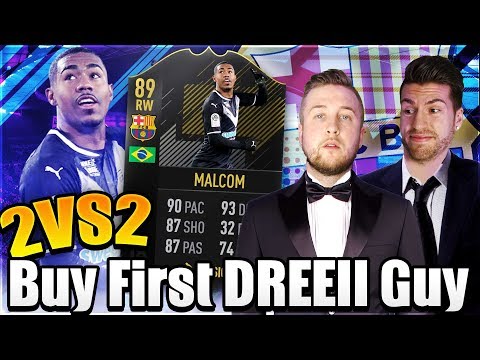 FIFA 18: MALCOM Barcelona 2vs2 BUY FIRST DREEEII GUY vs FGU !!!