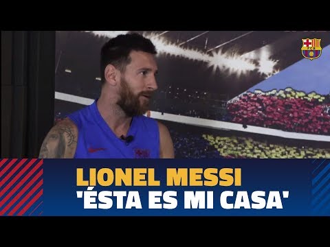 ENTREVISTA | Leo Messi: 'El FC Barcelona es mi casa'