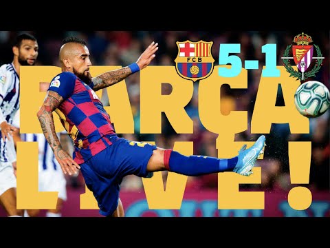 Barça 5 – 1 Valladolid | BARÇA LIVE | Warm up & Match Center