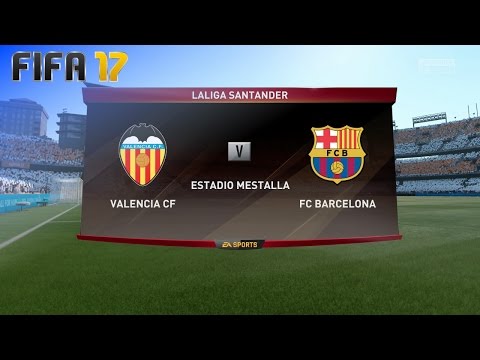 FIFA 17 – Valencia CF vs. FC Barcelona @ Estadio Mestalla
