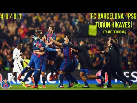 FC Barcelona – PSG | TURUN HİKAYESİ | 4-0 & 6-1 | Efsane Geri Dönüş • HD