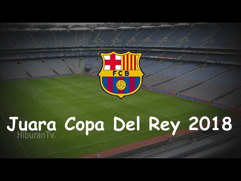 Hasil SEVILLA VS BARCELONA Final Copa Del Rey 22 April 2018