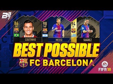 THE BEST BARCELONA TEAM! w/ TOTY MESSI AND SIF SUAREZ! | FIFA 18 ULTIMATE TEAM