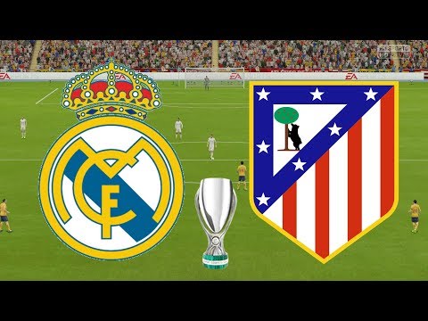 Super Cup 2018 Final – Real Madrid Vs Atletico Madrid – 15/08/18 – FIFA 18