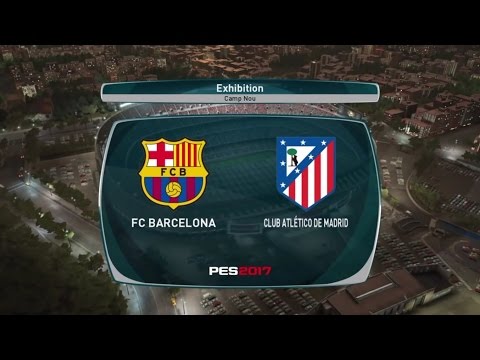 PES 2017 DEMO Gameplay BARCELONA Vs. ATLETICO MADRID full match